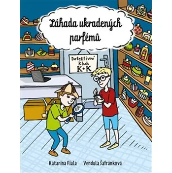 Záhada ukradených parfémů - Katarína Fiala Janigová