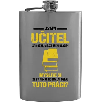 Placatka Placatka Samozřejmě, že jsem blázen - učitel