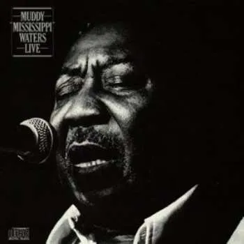 Zahraniční hudba CD Muddy Waters: Muddy "Mississippi" Waters Live 2020