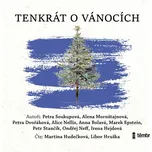 Tenkrát o Vánocích - Petra Soukupová a…