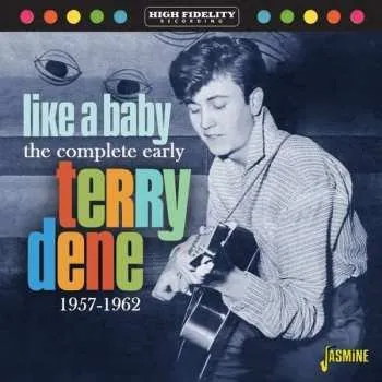 Zahraniční hudba CD Terry Dene: The Complete Early Terry Dene - Like A Baby, 1957-1962 2021