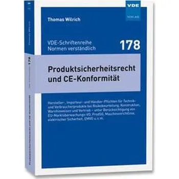 Produktsicherheitsrecht und CE-Konformität - Wilrich, Thomas
