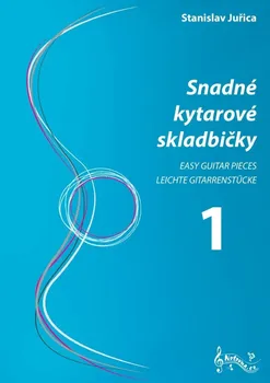 Snadné kytarové skladbičky 1 - Stanislav Juřica (2021, brožovaná)