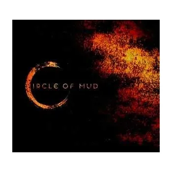 Zahraniční hudba CD Circle Of Mud: Circle Of Mud 2022