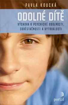 Odolné dítě - Pavla Koucká (2021, brožovaná)