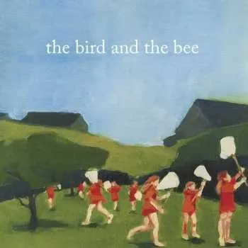 Zahraniční hudba CD The Bird and the Bee: The Bird and the Bee 2021