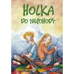 Holka do nepohody - Radka Zadinová…