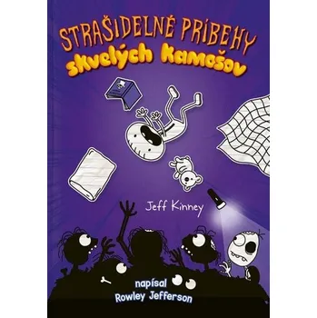Kniha Denník skvelého kamoša 3: Strašidelné príbehy skvelých kamošov - Kinney Jeff