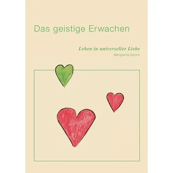 Das geistige Erwachen - Darms, Mengiarda