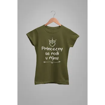 Dámské tričko Dámske tričko Princezny se rodí v říjnu Barva: Khaki, Velikost: 2XL