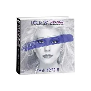 Zahraniční hudba SP Dale With Keith V Bozzio: 7-life Is So Strange: Missing Persons, Frank Zappa, Prince & Beyond LTD 2021 Coloured Vinyl Limited Edition