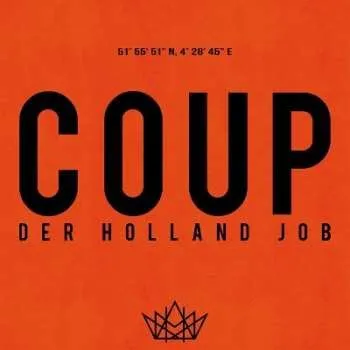 Zahraniční hudba CD Coup: Der Holland Job 2016