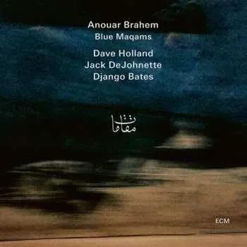 Zahraniční hudba CD Anouar Brahem: Blue Maqams 2017