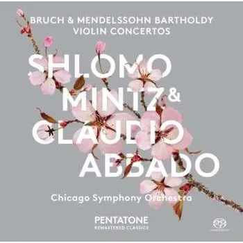 Zahraniční hudba SACD The Chicago Symphony Orchestra: Bruch & Mendelssohn Bartholdy Violin Concertos 2015 SACD