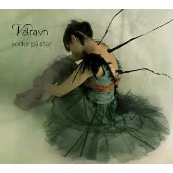Zahraniční hudba CD Valravn: Koder På Snor 2009