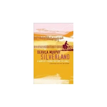 Cizojazyčná kniha Silverland - Murphy, Dervla