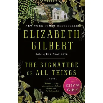 The Signature of All Things - Elizabeth Gilbert