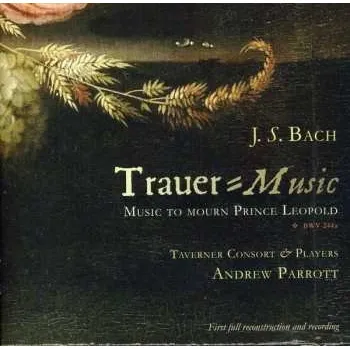 Zahraniční hudba CD Johann Sebastian Bach: Trauer - Music To Mourn Prince Leopold 2019