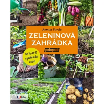Zeleninová zahrádka: Od A do Z (z…