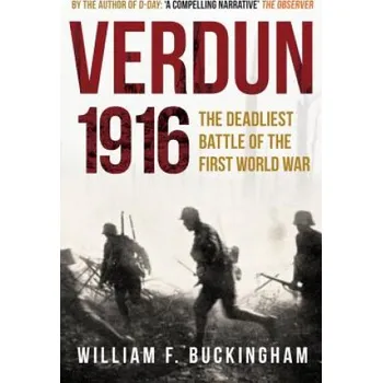 Verdun 1916 – William F Buckingham (EN)