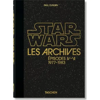 Populárně naučná literatura pro dospělé Les Archives Star Wars. 1977-1983. 40th Ed. (FR)