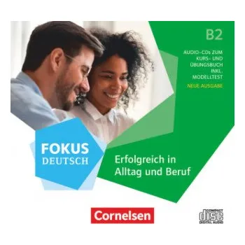Německý jazyk Fokus Deutsch B2 - Erfolgreich in Alltag und Beruf - Allgemeine Ausgabe (DE)
