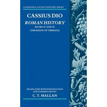 Kniha Cassius Dio: Roman History – C. T. Mallan (EN)