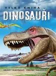 Velká kniha: Dinosauři - Nakladatelství…