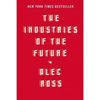 Industries of the Future – Alec Ross (EN)