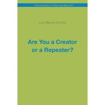 Cizojazyčná kniha Are You a Creator or a Repeater? – Luis Martins Simoes (EN)