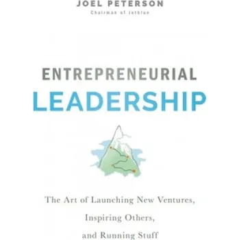 Entrepreneurial Leadership – Joel Peterson (EN)