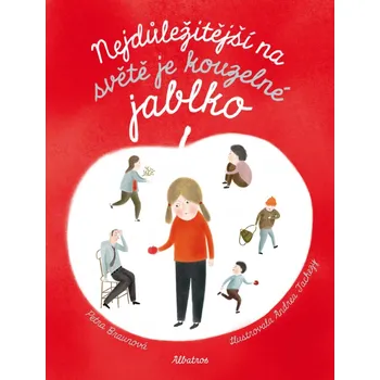 Kniha Nejdůležitější na světě je kouzelné jablko - Petra Braunová (E-Kniha)