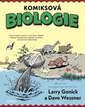 Komiksová biologie - Larry Gonick, Dave…