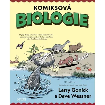Komiksová biologie - Larry Gonick, Dave…