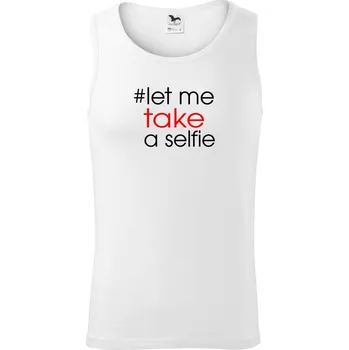 Hashtag let me take a selfie - Tílko pánské Core - XL ( Bílá )