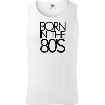 Born In The 80's - Tílko pánské Core - L ( Bílá )