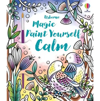omalovánky Magic Paint Yourself Calm - Abigail Wheatley