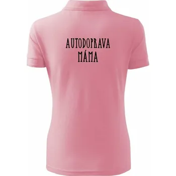 Autodoprava máma - Polokošile dámská Pique Polo - S ( Růžová )