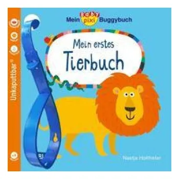 První čtění Baby Pixi (unkaputtbar) 120: Mein Baby-Pixi-Buggybuch: Mein erstes Tierbuch (DE)