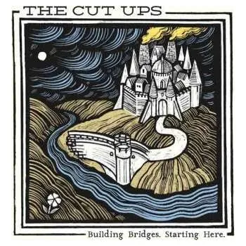 Zahraniční hudba LP The Cut Ups: Building Bridges, Starting Here. 2012 LP + CD Vinyl