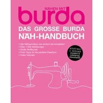Das große burda Näh-Handbuch - Verlag Aenne Burda GmbH & Co. KG
