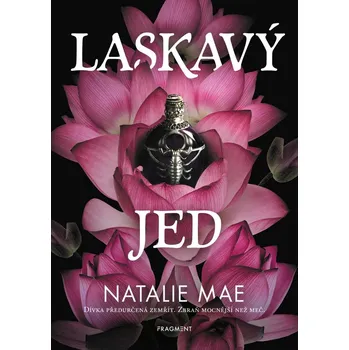 Laskavý jed - Natalie Mae (2021, brožovaná)