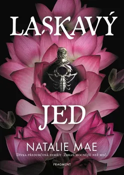Laskavý jed - Natalie Mae (2021, brožovaná)