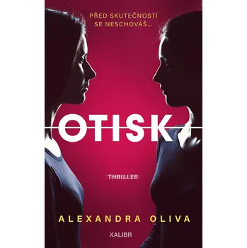 Otisk - Alexandra Oliva (2022, pevná)
