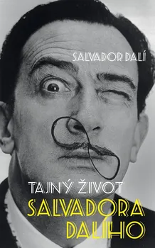 Umění Tajný život Salvadora Dalího - Salvador Dalí (2021, pevná)