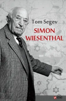 Literární biografie Simon Wiesenthal - Tom Segev [SK] (2011, pevná)