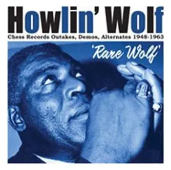 Zahraniční hudba 2CD Howlin' Wolf: Rare Wolf 2021 2CD