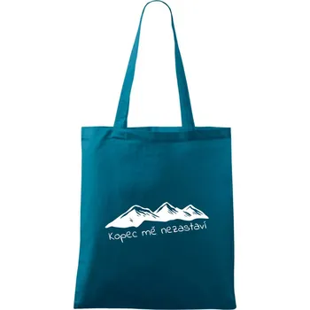 Kopec mě nezastaví - hory - Taška bavlněná - 42 x 38 cm ( Petrolejová )