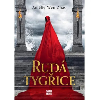 Rudá Tygřice - Amélie Wen Zhao (2022, pevná)