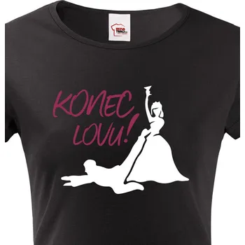 Dámské tričko Dámské tričko na rozloučenou se svobodou Konec lovu!, Barva Černá, Velikost S, Canvas Dámské tričko s krátkým rukávem Bezvatriko.cz 1004